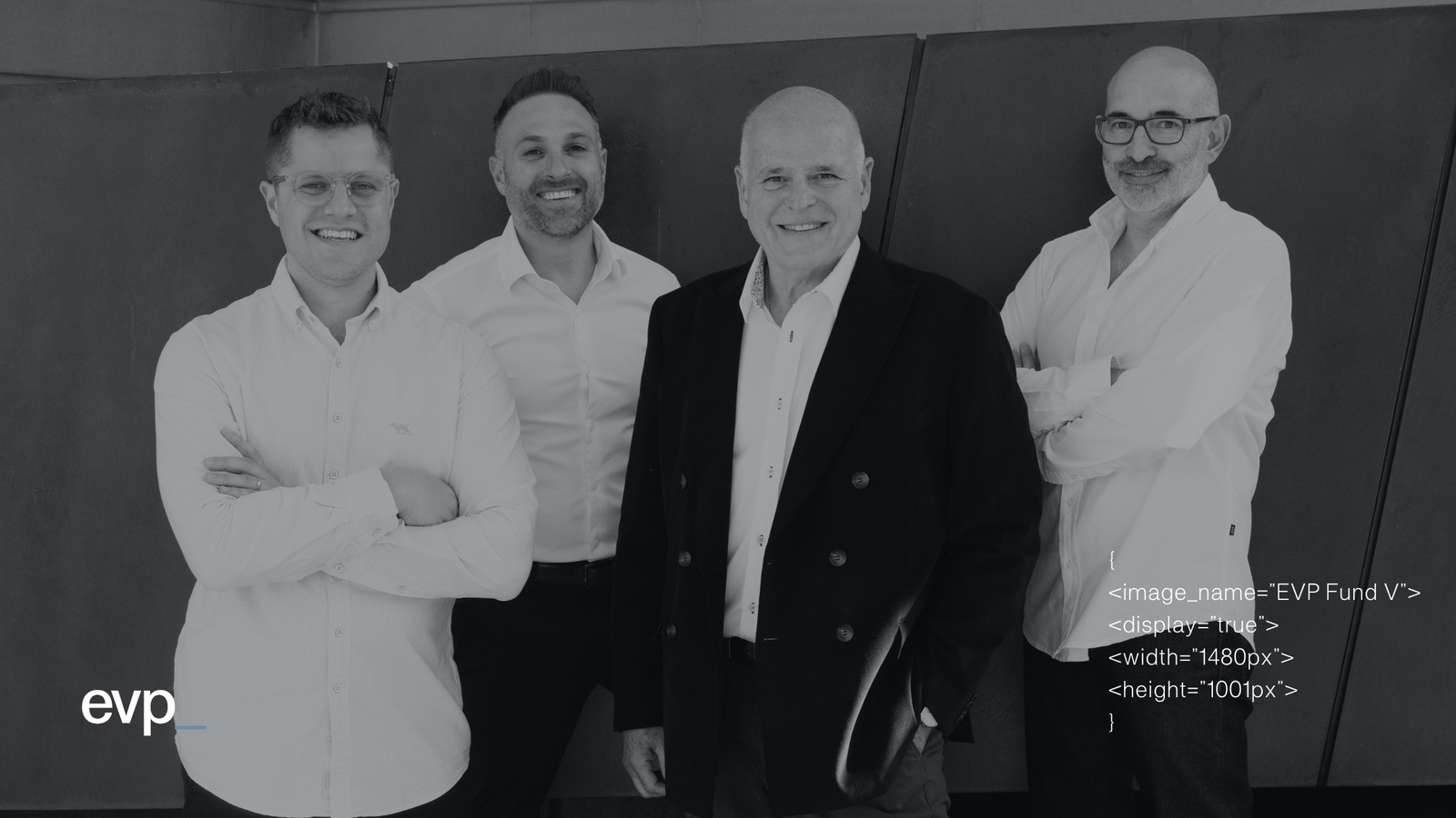 EVP Partners Justin, Dan, Les and Howard
