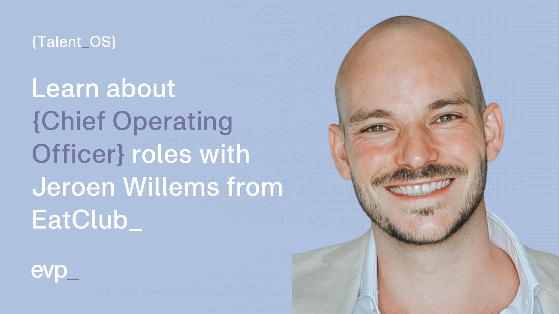 Jeroen Willems, Chief Operating Officer at EatClub